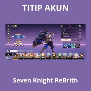 [ Titip Akun ] Seven Knight ReBrith #55